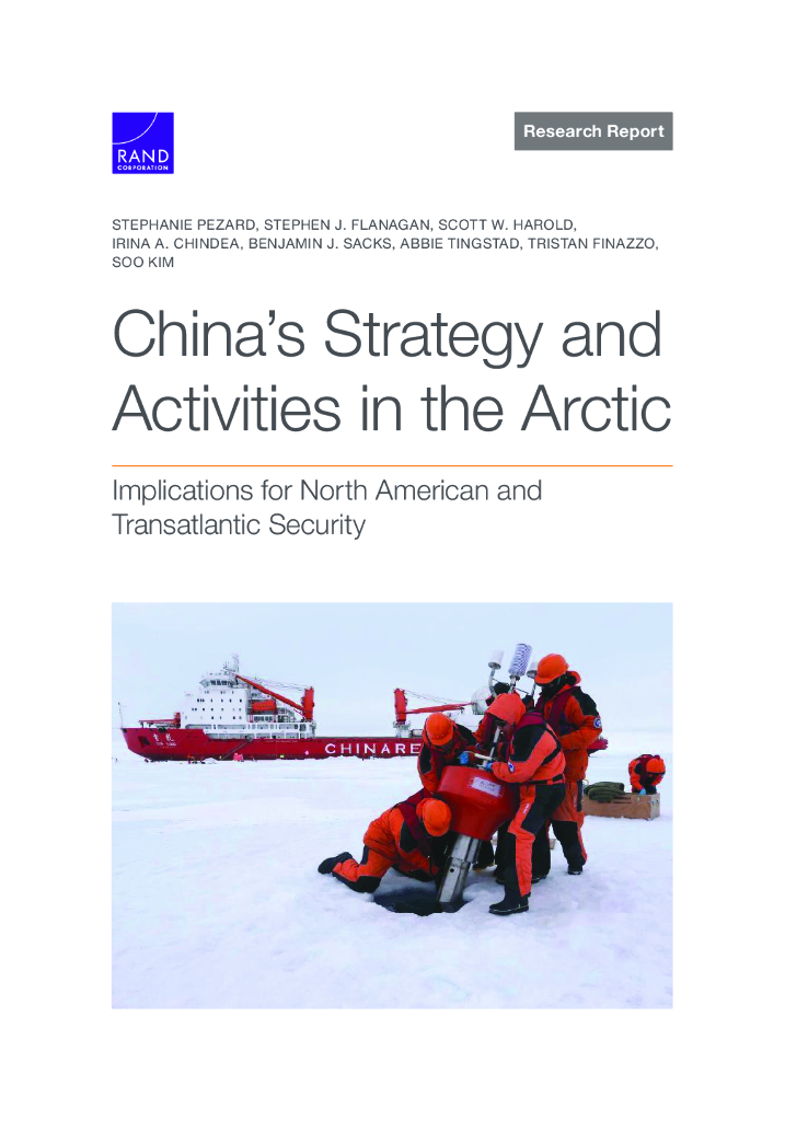 兰德：中国在北极的战略和活动：对北美和跨大西洋安全的影响（英文版）