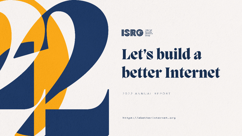 ISRG：Let's Encrypt 2022年年度报告（英文版）