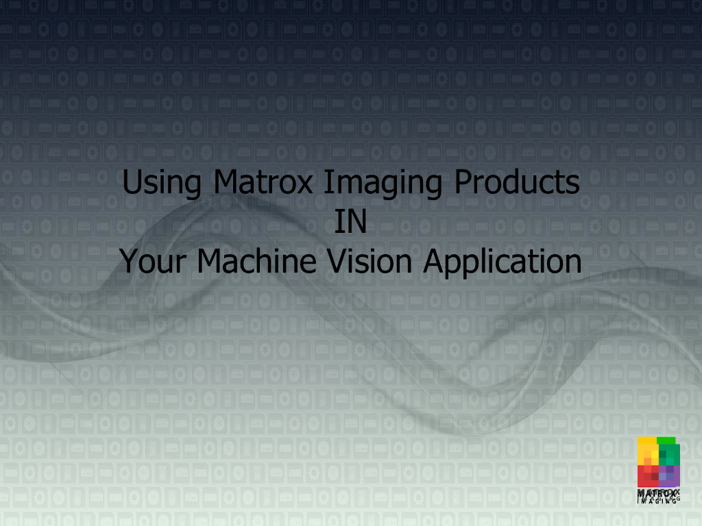 Matrox 产品及其在机器视觉中的应用--徐晨