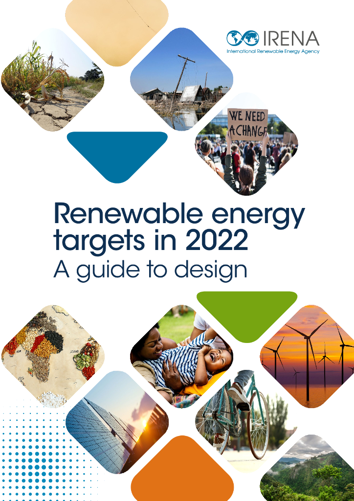 国际可再生<em>能源</em>署（IRENA）：2022年可再生<em>能源</em>目标：设计指南报告（英文版） 海报