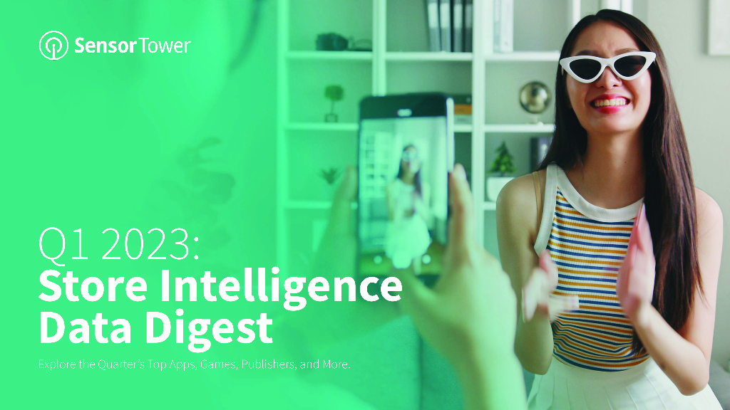 Sensor Tower：2023年第一季度应用报告（英文版）