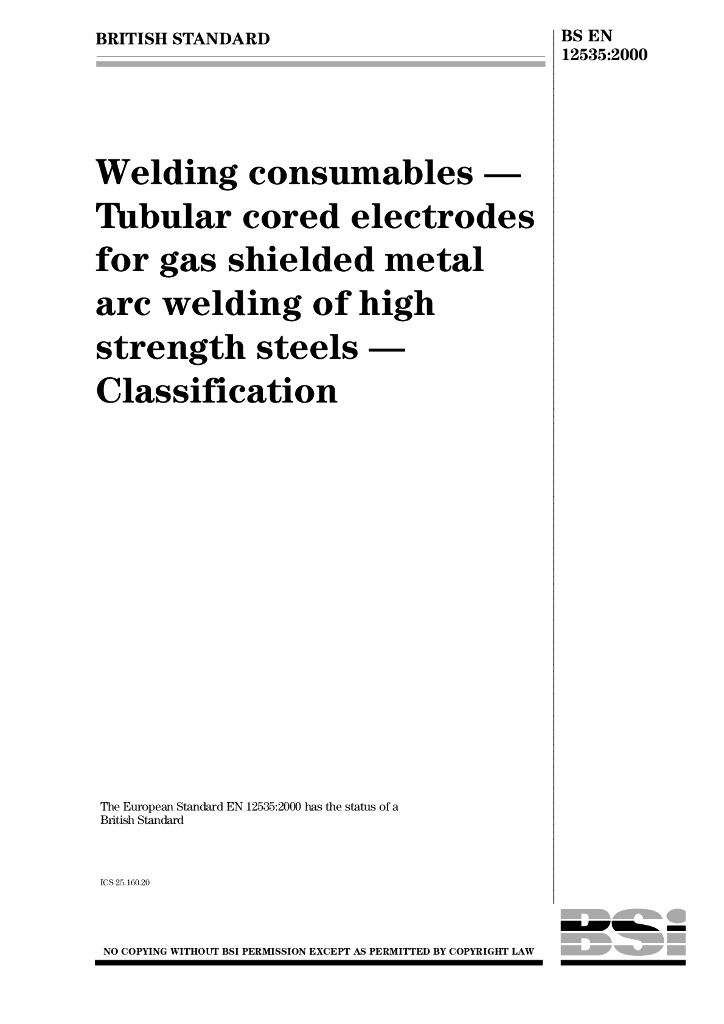 BS EN 12535-2000 焊接材料.高强度钢的气体保护金属电弧焊接用管状芯电极.分类