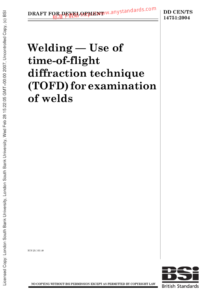 BS DD CEN TS 14751-2004 焊接.焊接检验用飞行时间衍射技术(TOFD)的使用