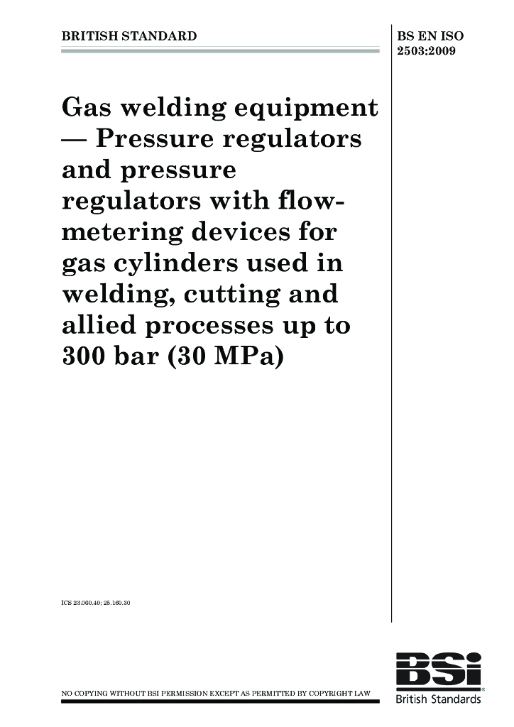BS EN ISO 2503-2009 气焊设备.焊接,切割和相关工艺用300巴以上气瓶调压器