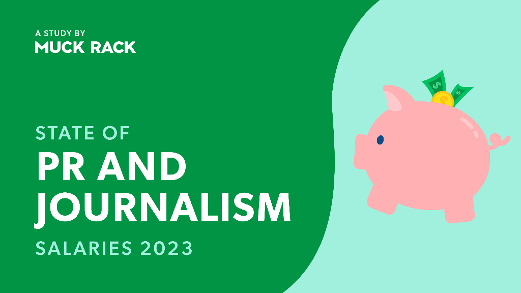 Muck Rack：2023年PR和新闻业薪资报告（英文版）