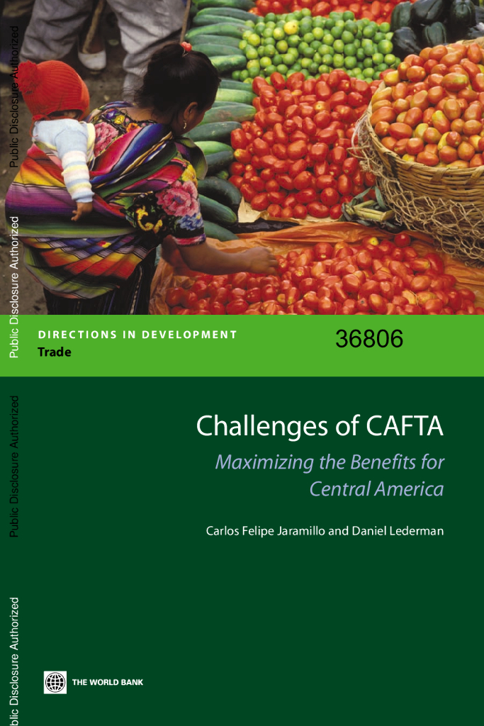 世界银行：发展方向报告-CAFTA的挑战：最大化中美洲的利益（英文版）