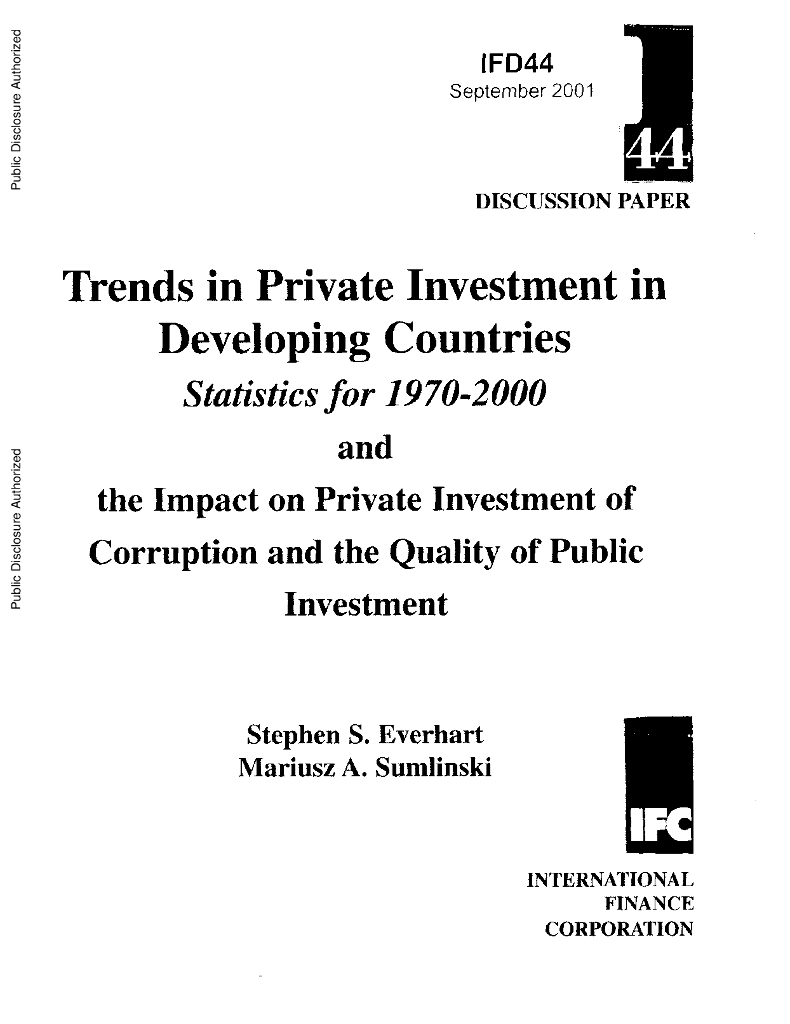 世界银行：国际金融公司讨论文件-发展中国家私人投资趋势：1970-2000年统计数字以及腐败和公共投资质量对私人投资的影响（英文版）