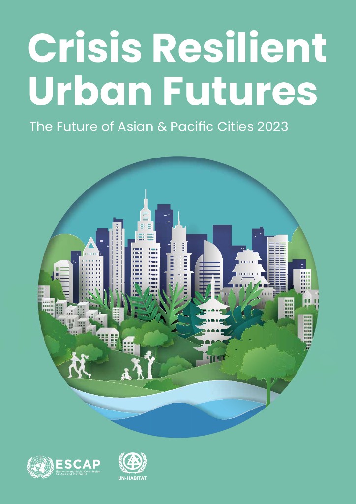 ESCAP：2023年亚洲及太平洋城市的未来报告（英文版）
