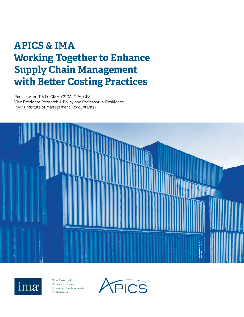 美国管理会计师协会：APICS & IMA Working Together to Enhance Supply Chain Management with Better Costing Practices