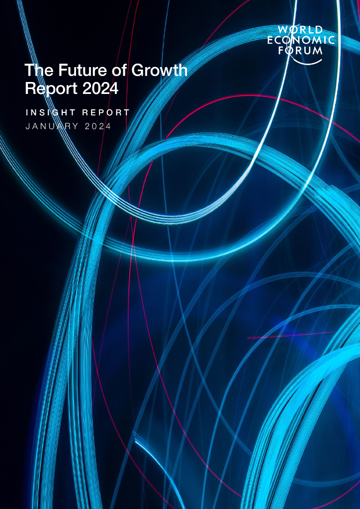 世界经济论坛：2024年未来增长报告（英文版）