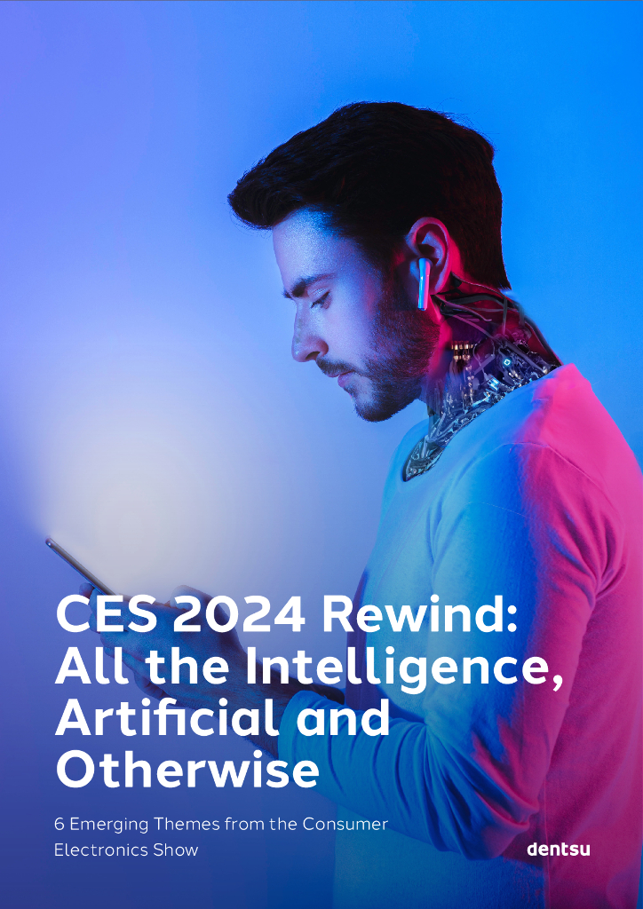 dentsu电通：2024年国际消费电子展CES回顾报告-6大新兴主题（英文版）