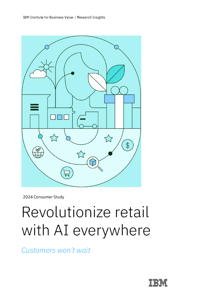 IBM商业价值研究院：2024年消费者调研：无处不在的人工智能彻底变革零售业（英文版）