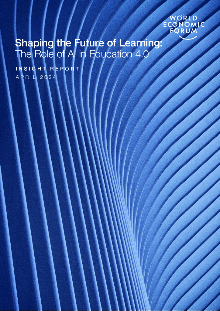 世界经济论坛：2024塑造学习的未来人工智能在教育4.0中的作用报告（英文版）