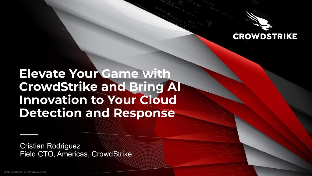 CROWDSTRIKE：2024通过CrowdStrike提升你的游戏，为你的云检测和响应带来人工智能创新（英文版）