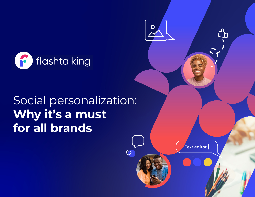 Flashtalking：2023社会个性化：为什么它是所有品牌的必需品（英文版）