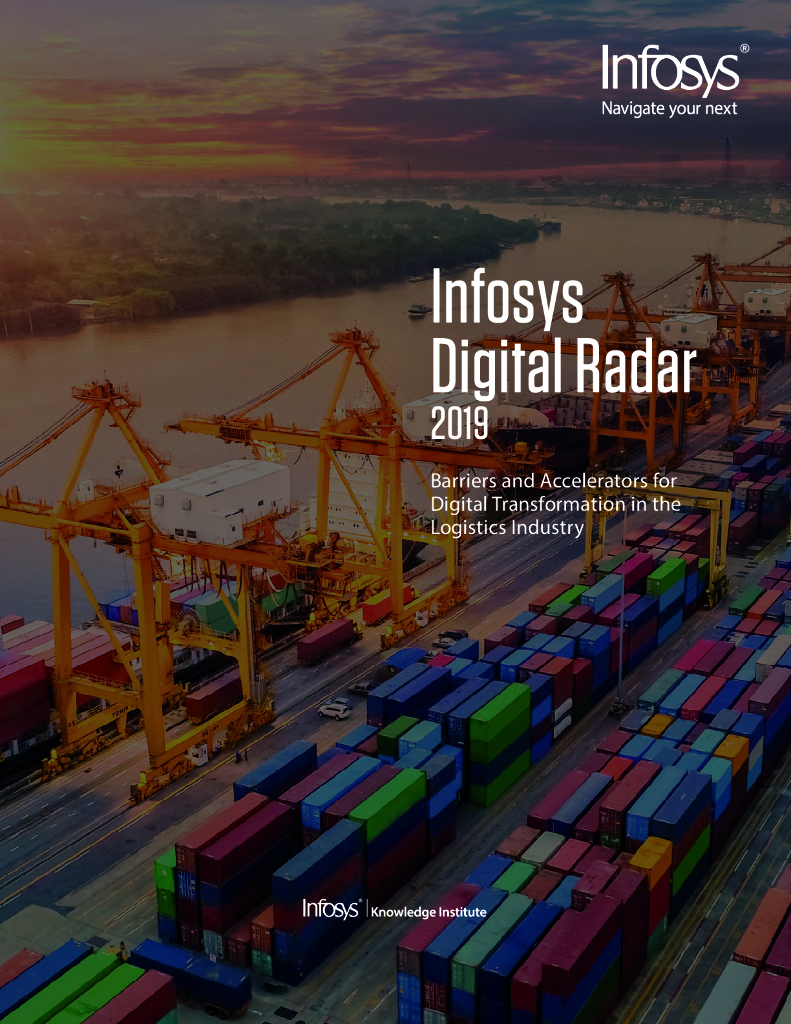 印孚瑟斯（Infosys）：数字雷达2019：物流业<em>数字化转型</em>的加速器（英文版） 海报