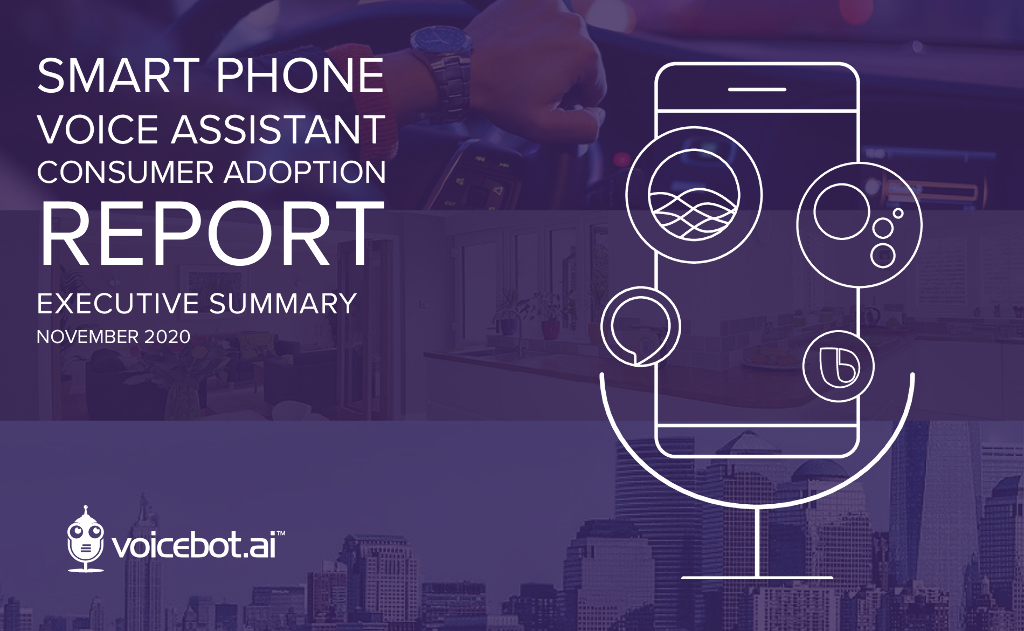 VoiceBot：2020智能手机语音助理消费者采纳报告摘要（英文版）