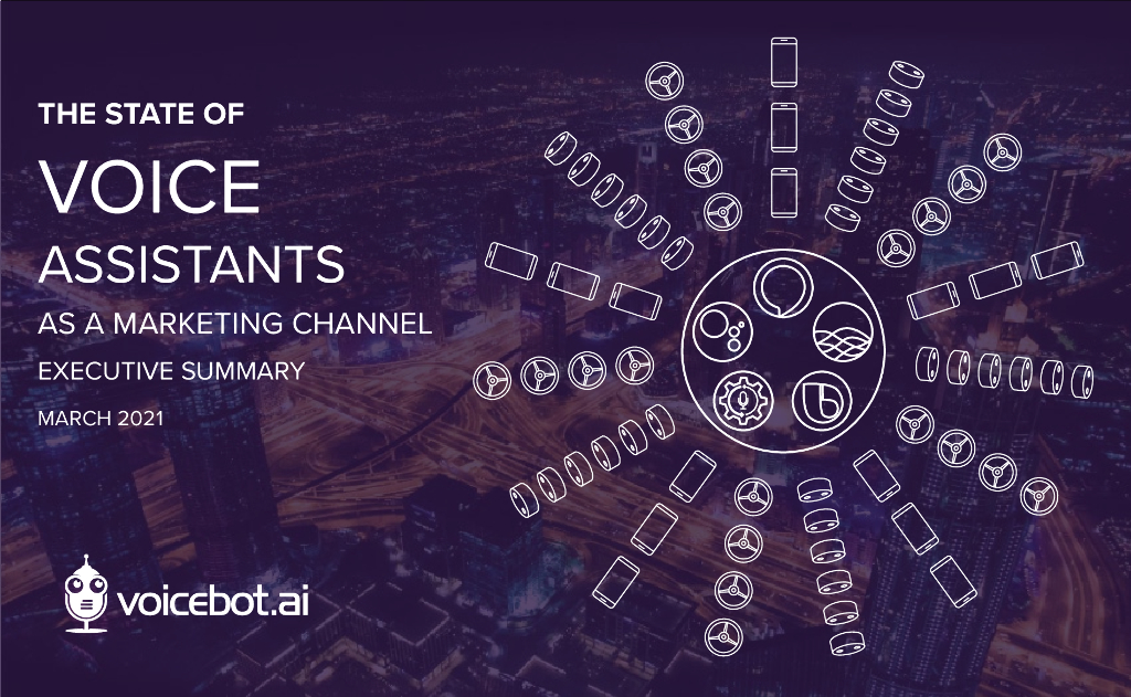 VoiceBot：2021语音助理的状态报告摘要（英文版）