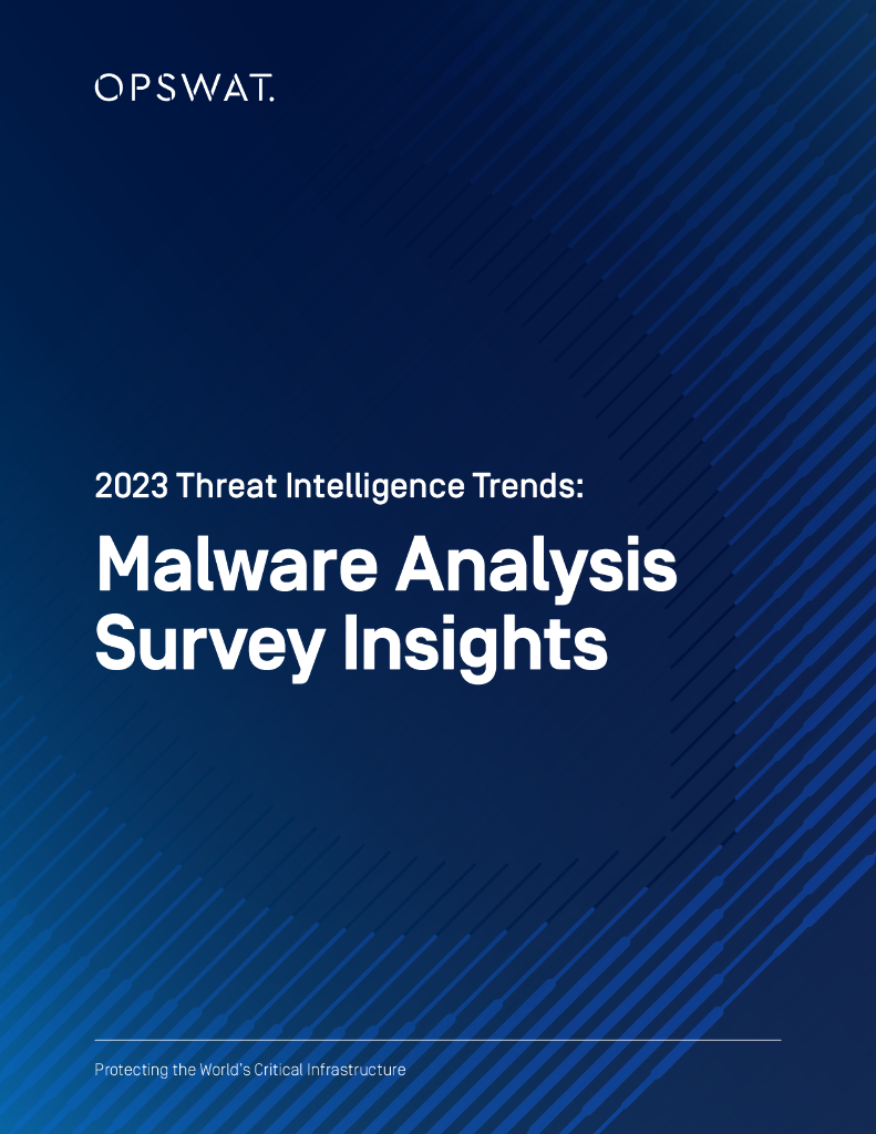 OPSWAT：2023威胁情报趋势报告：恶意软件分析调查见解（英文版）海报