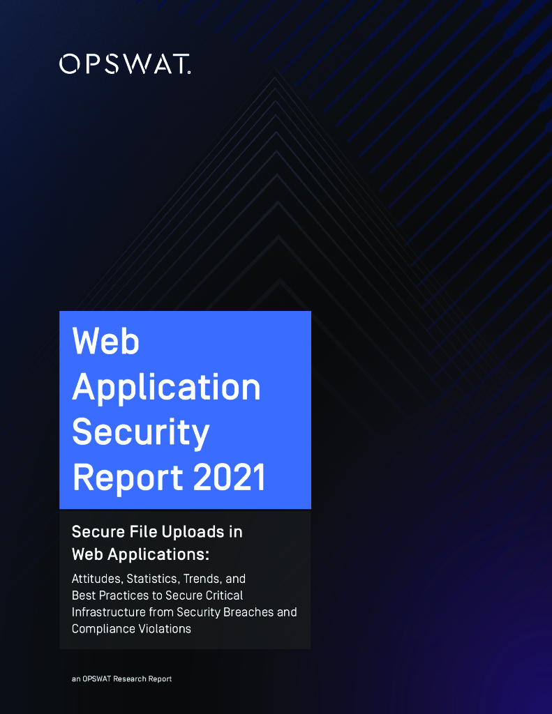 OPSWAT：2021网上应用系统保安报告（英文版）