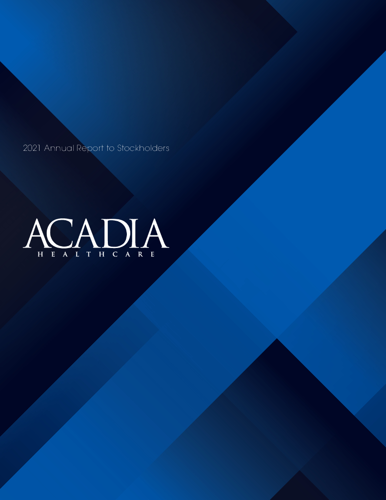 Acadia Healthcare Co.（ACHC）2021财年年度报告（英文版）