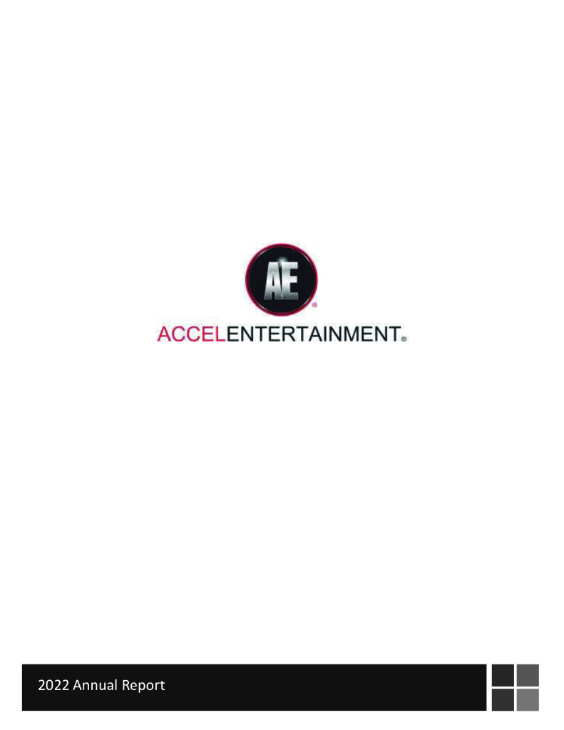 Accel Entertainment, Inc.（ACEL）2022财年年度报告（英文版）