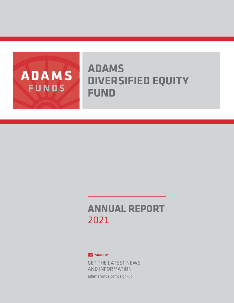Adams Diversified Equity Fund, Inc.（ADX）2021财年年度报告（英文版）