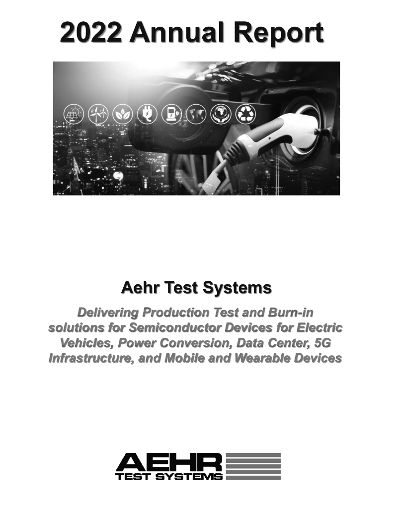 Aehr Test Systems（AEHR）2022财年年度报告（英文版）