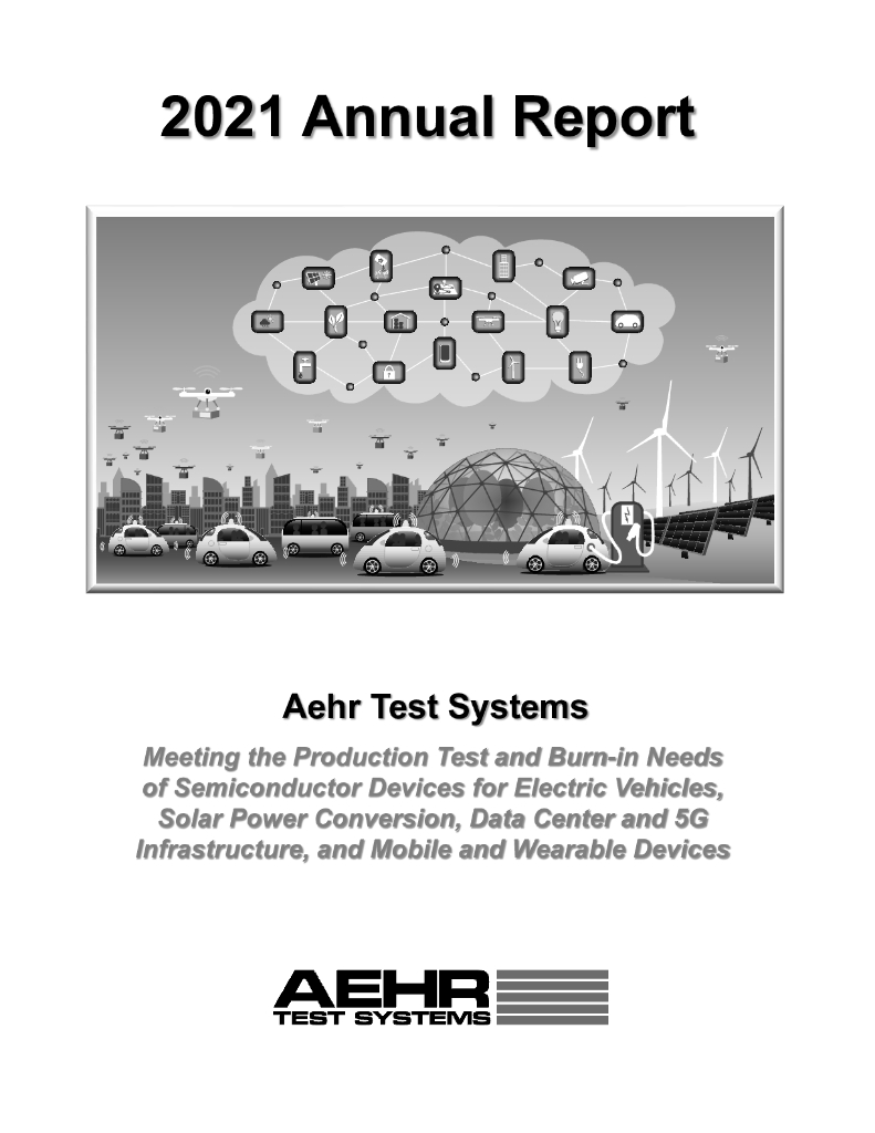 Aehr Test Systems（AEHR）2021财年年度报告（英文版）