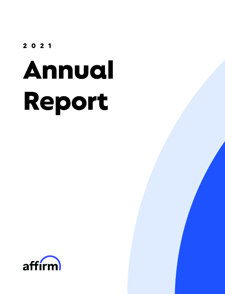 Affirm Holdings, Inc.（AFRM）2021财年年度报告（英文版）