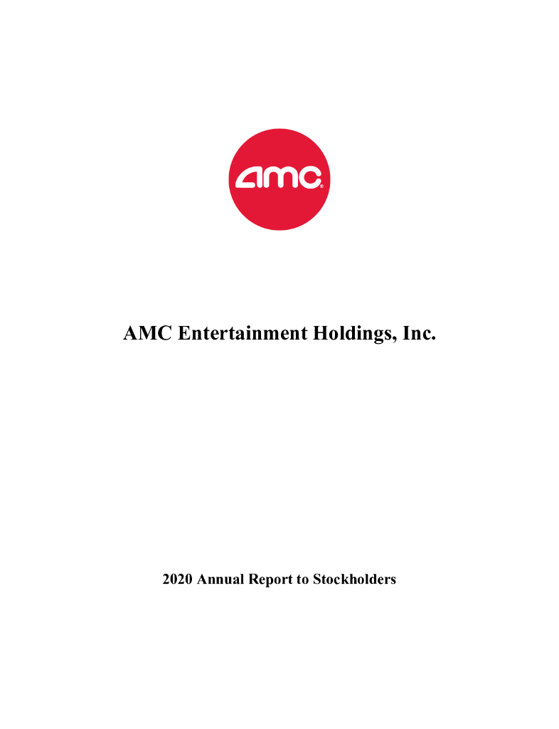 AMC Entertainment Holdings Inc（AMC）2020财年年度报告（英文版）