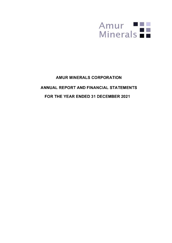 Amur Minerals Corporation（AMC）2021财年年度报告（英文版）