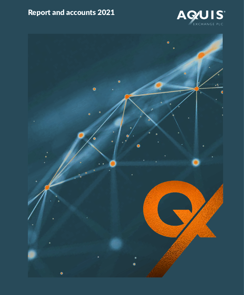 Aquis Exchange Plc（AQX）2021财年年度报告（英文版）