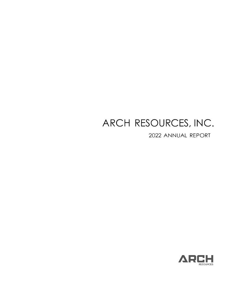 Arch Resources, Inc.（ARCH）2022财年年度报告（英文版）