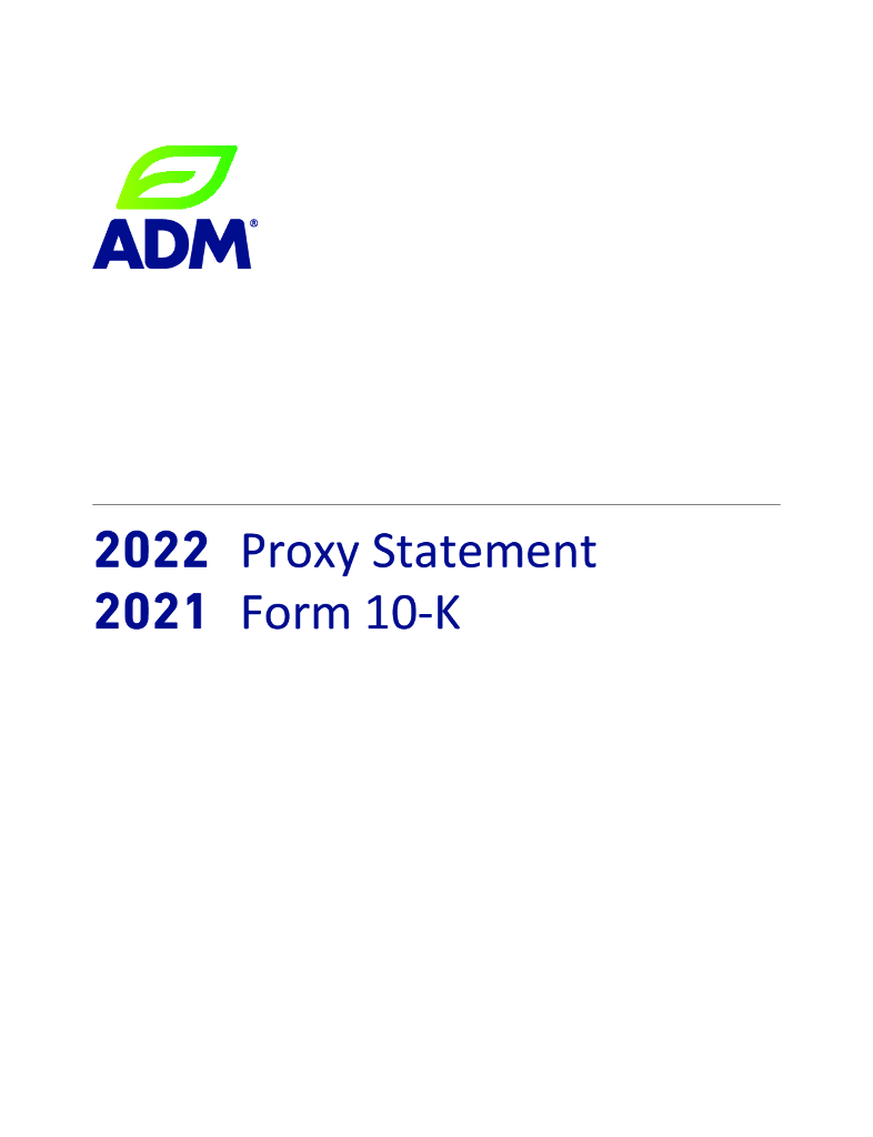 Archer Daniels Midland Company（ADM）2021财年年度报告（英文版）