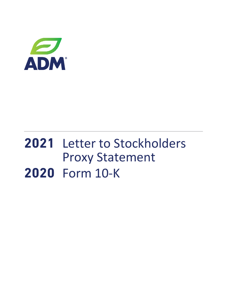 Archer Daniels Midland Company（ADM）2020财年年度报告（英文版）