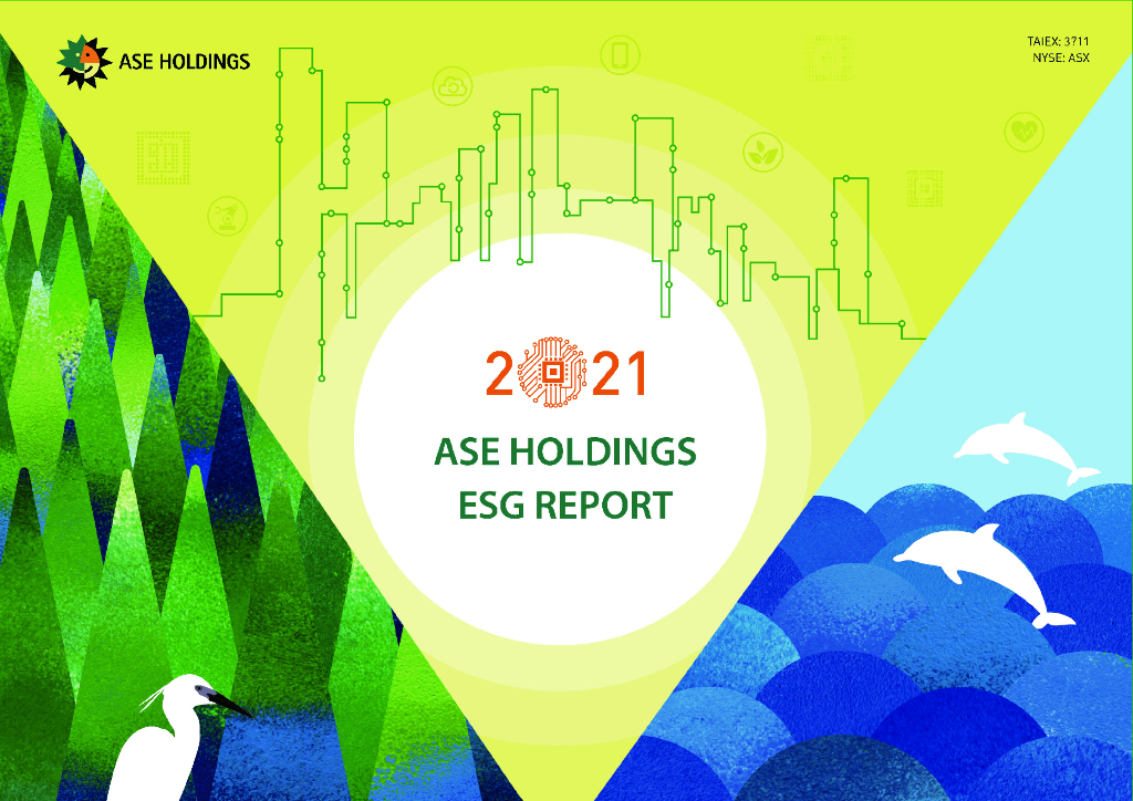 ASE Technology Holding Co., Ltd.（ASX）2021年ESG报告（英文版）