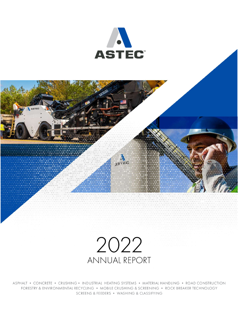 Astec Industries Inc.（ASTE）2022财年年度报告（英文版）