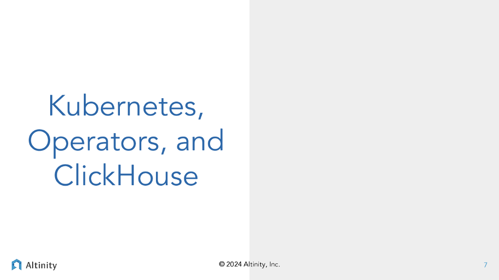 Elevate Your Data_Real-Time Analytics on Kubernetes with ClickHouse_Hodges_第7页