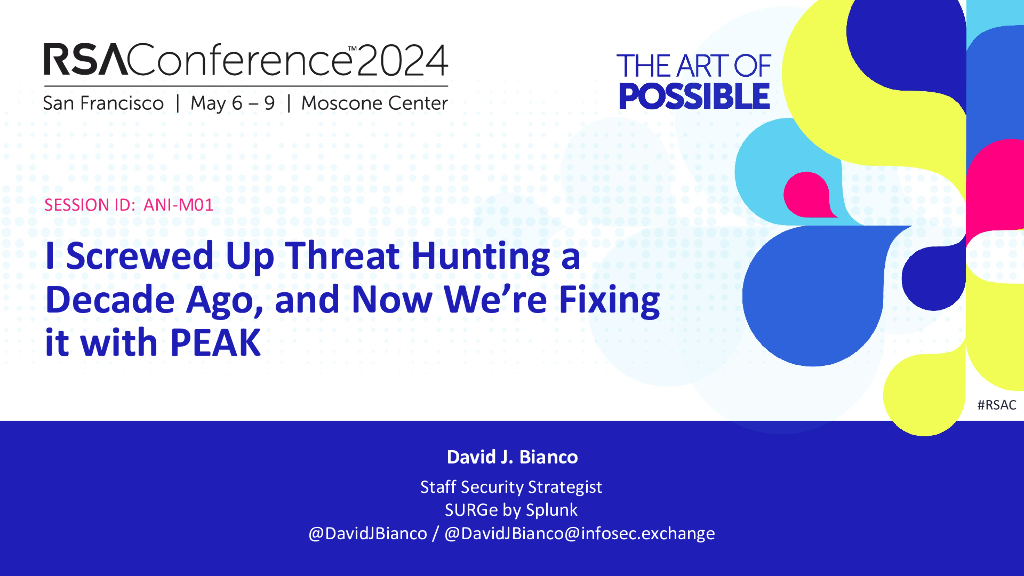 2024_USA24_ANI M01_01：I Screwed Up Threat Hunting a Decade Ago and Now We're Fixing it With PEAK