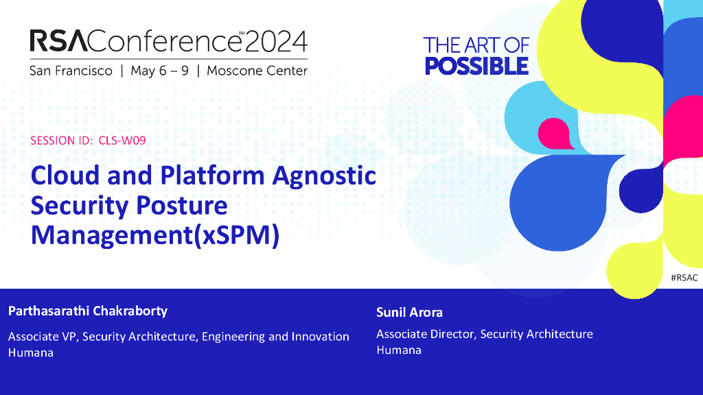 2024_USA24_CLS-W09_01_Cloud-and-Platform-Agnostic-Security-Posture-Management-(xSPM)