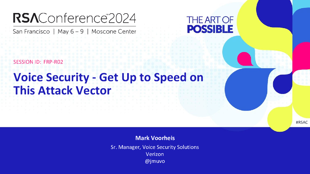 2024_USA24_FRP R02_01：Voice Security Get Up to Speed on This Attack Vector