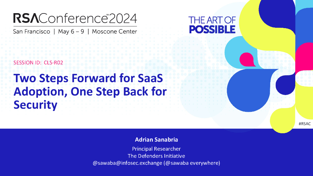 2024_USA24_CLS R02_01：Two Steps Forward for SaaS Adoption One Step Back for Security