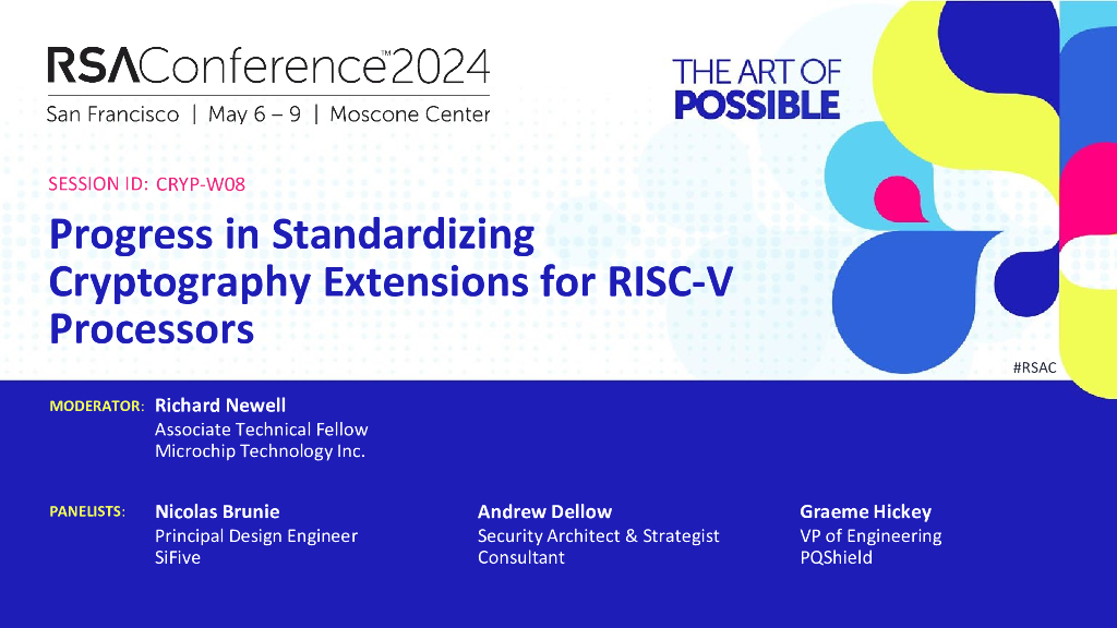 2024_USA24_CRYP W08_01：Progress in Standardizing Cryptography Extensions for RISCV Processors
