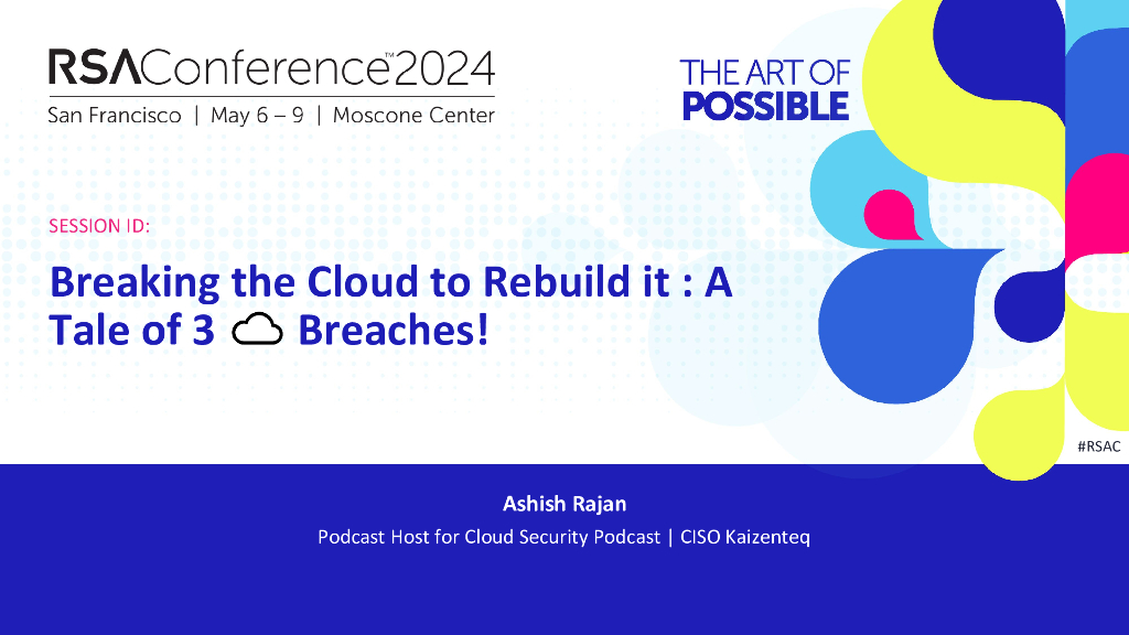 2024_USA24_CLS W08_01：Breaking the Cloud to Rebuild it A Tale of 3 ☁️ Breaches!