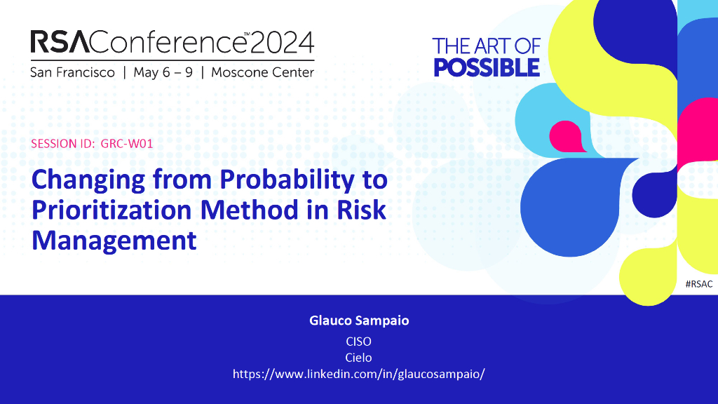 2024_USA24_GRC W01_1_Changing from Probability to Prioritization Method in Risk Measurement