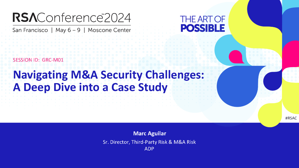 2024_USA24_GRC M01_Navigating M&A Security Challenges A Deep Dive into a Case Study