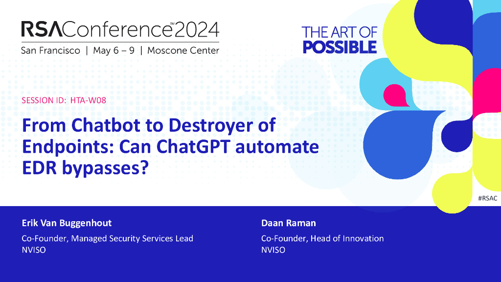 2024_USA24_HTA W08_01 From Chatbot to Destroyer of Endpoints Can <em>ChatGPT</em> Automate EDR Bypasses 海报
