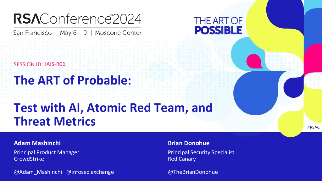 2024_USA24_IAIS R06_01：The ART of Probable Test with AI Atomic Red Team and Threat Metrics