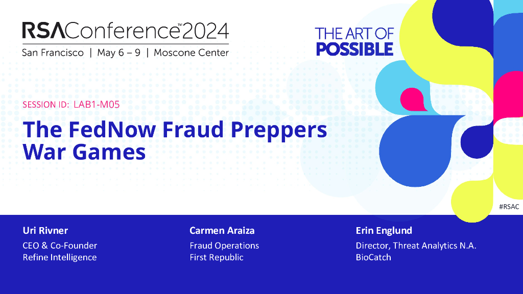 2024_USA24_LAB1 M05_01：The FedNow Fraud Preppers War Games